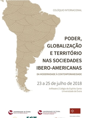 Poder, Globalização, Território e Sociedades Ibero-Americanas da Modernidade à Contemporaneidade